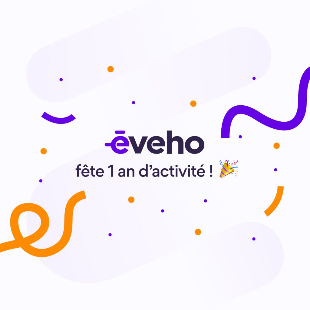 eveho fête sa 1ère année d'activité
